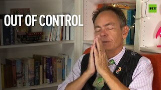 Keiser Report | Out of control | E1732