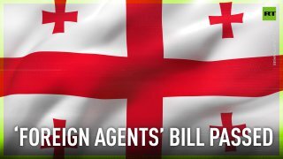 Georgian Parliament passes ‘foreign agents’ bill