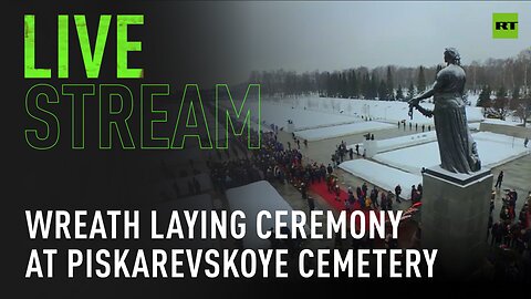 Wreath laying ceremony takes place at Piskarevskoye Cemetery on Leningrad liberation anniversary