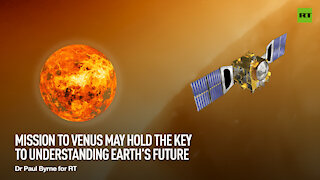 Mission to Venus May Hold the Key to Understanding Earth's Future