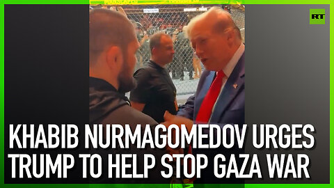 Khabib Nurmagomedov urges Trump to help stop Gaza war
