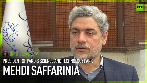 RT speaks with Iran’s Pardis Science and Technology Park president