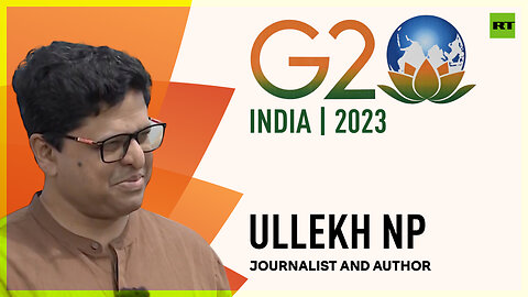 G20 Summit 2023 | Ullekh Np, journalist and author