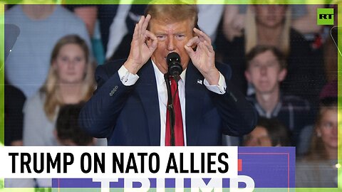 I’d encourag Russia to ‘do whatever they want’ with NATO allies if they don’t pay up – Trump
