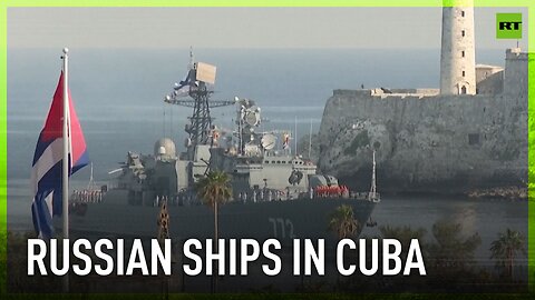Ships of the Russian Baltic Fleet dock in Cuba