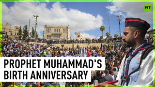 Thousands gather at Al-Aqsa Mosque to celebrate Prophet Muhammad’s birthday