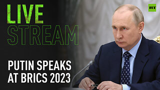 Putin delivers his statement at BRICS 2023