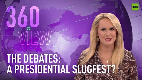 The 360 View | The debates: A presidential slugfest?