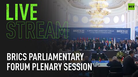 BRICS parliamentary forum plenary session