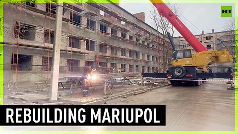 Russia rebuilds Mariupol, provides free housing for residents