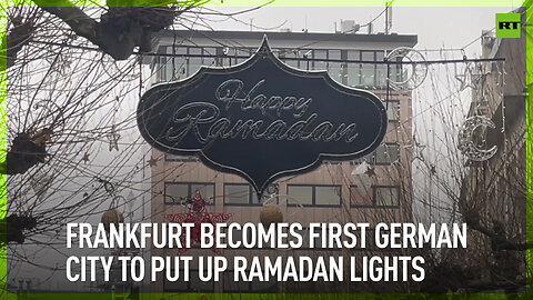 Frankfurt becomes first German city to put up Ramadan lights