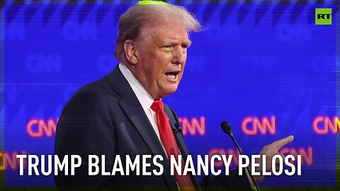 Trump blames Nancy Pelosi for the failures on January 6