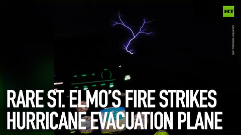 Rare St. Elmo’s Fire strikes hurricane evacuation plane