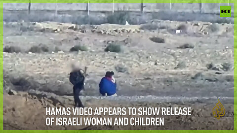 Hamas video appears to show release of Israeli woman and children
