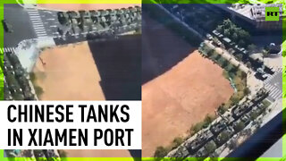 Chinese tanks gather in Xiamen port near Taiwan Strait