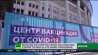 Russia's COVID response | Moscow opens vaccination center for foreigners