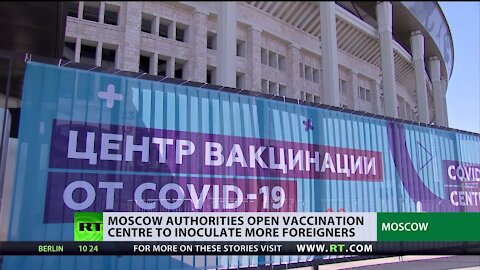 Russia's COVID response | Moscow opens vaccination center for foreigners