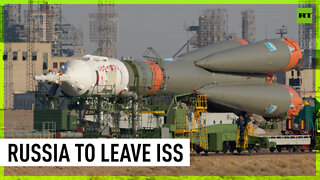 Russia announces it is leaving ISS
