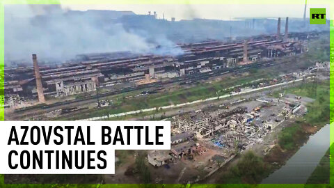 RT EXCLUSIVE | Battle rages at steelworks in Mariupol