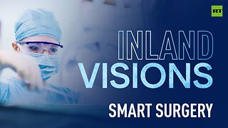 Inland Visions | Picking the brain surgeon’s brain