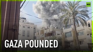 Israeli Defense Forces continue bombarding Gaza