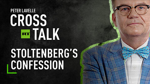 CrossTalk | Stoltenberg’s confession