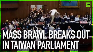 ICYMI: Mass brawl breaks out in Taiwan parliament