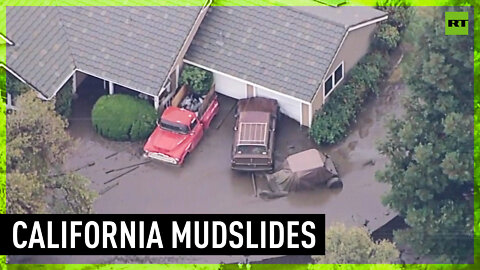 Mudslides in California force evacuations