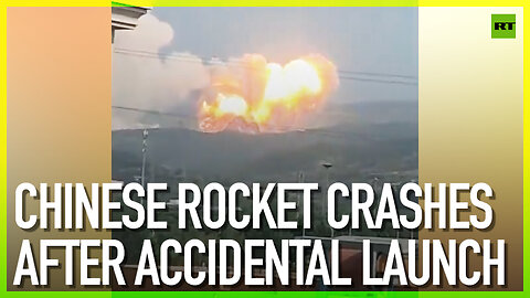 Chinese rocket crashes after accidental launch