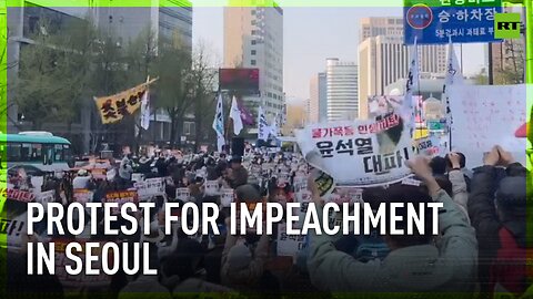 Protest calling for impeachment of president held in Seoul ahead of elections