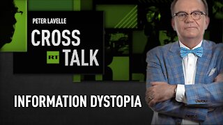 CrossTalk | Information Dystopia
