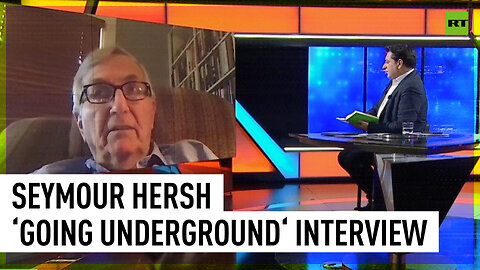 Seymour Hersh talks Nord Stream revelations with ‘Going Underground‘