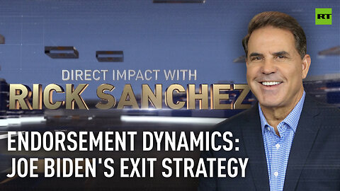 Direct Impact | Endorsement dynamics: Joe Biden's exit strategy