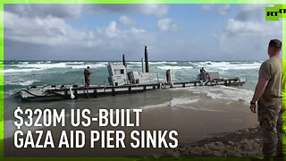$320m US-built Gaza aid pier sinks