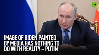 Image of Biden painted by media has nothing to do with reality - Putin