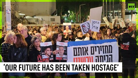 Demonstrators protest in Tel Aviv after IDF accidentally kills three hostages in Gaza