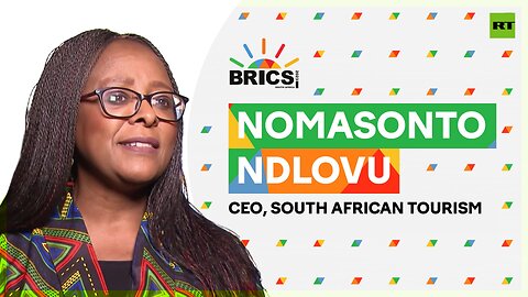 BRICS is powerful, influential, important for South African tourism – Nomasonto Ndlovu