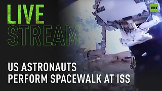US astronauts perform spacewalk at ISS