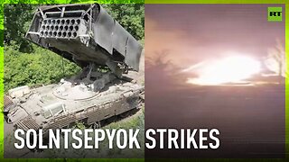 Russia’s Solntsepyok MLRS strikes Ukrainian troops positions