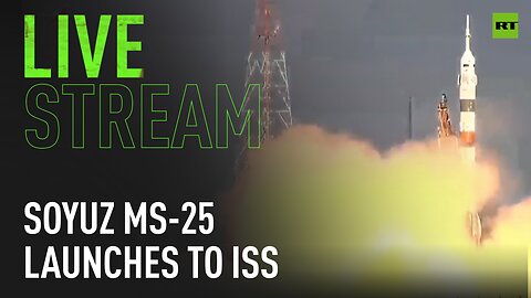 Soyuz MS-25 spacecraft launches to ISS from Baikonur