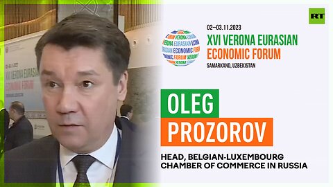 XVI VEEF | Oleg Prozorov, Head of Belgian-Luxembourg Chamber of Commerce in Russia