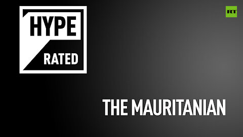 Does THE MAURITANIAN live up to its hype? | Hype Rated