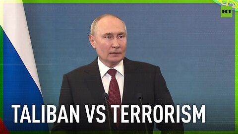 Taliban ready to work on anti-terrorist track – Putin