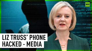 Liz Truss' phone hacked, sensitive data compromised - British media