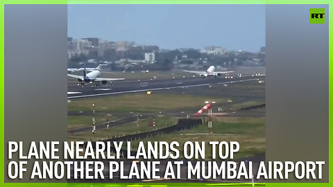 Plane nearly lands on top of another plane at Mumbai airport