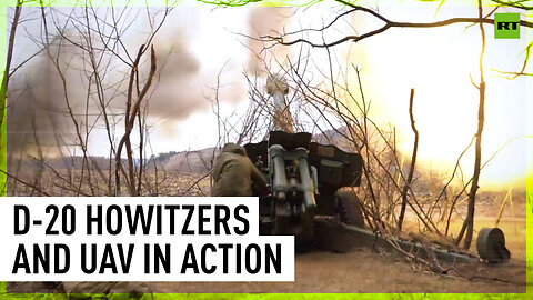 Crews of D-20 howitzers, UAV units in combat action