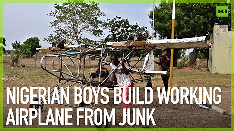 Nigerian boys build working airplane from junk