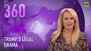 The 360 View | Trump's legal drama