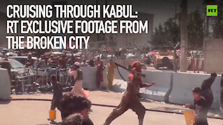 Cruising through Kabul: RT exclusive footage from the broken city