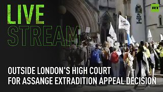 Outside London's High Court for Assange extradition appeal decision